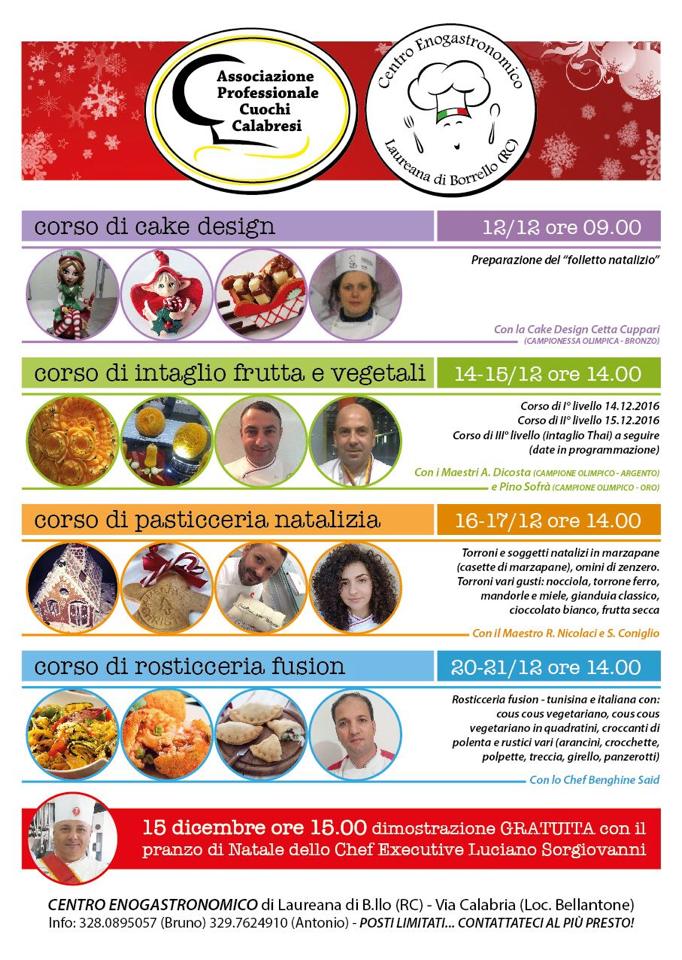 I Corsi proposti dal nostro Centro Enogastronomico di Laureana di Borrello (RC) nel mese di dicembre 2016 
